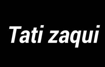Tati zaki Tati zaki
